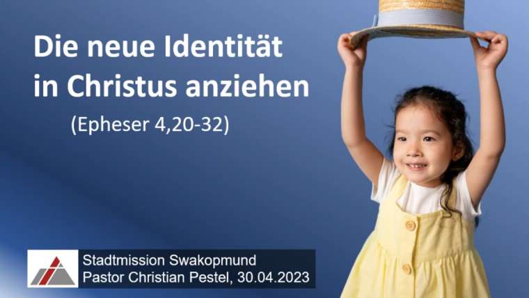Die neue Identität in Christus anziehen